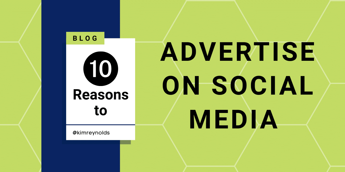 Advertise on Social Media 10 Reasons