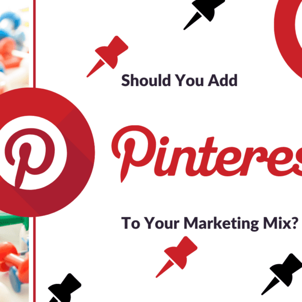 Add Pinterest To Your Marketing Mix