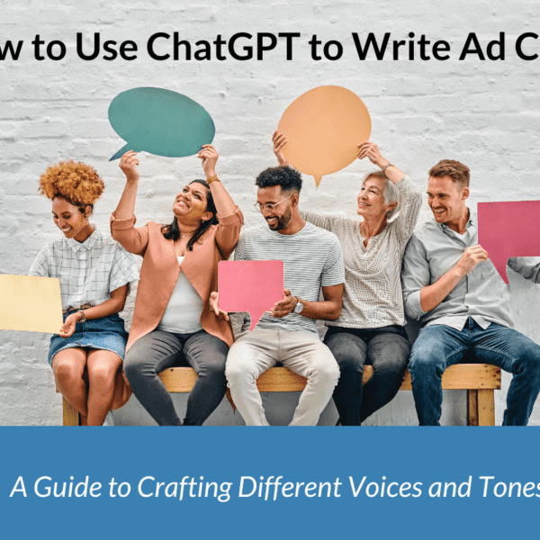 How to Use ChatGPT to Write Ad Copy